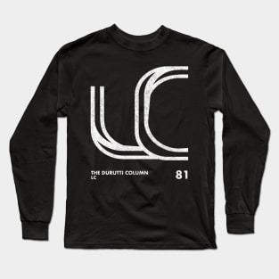 The Durutti Column / LC / Minimalist Design Artwork Long Sleeve T-Shirt